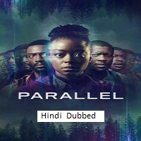 parallel 2024 hindi dubbed Parallel (2024) Hindi Dubbed Full Movie Watch Online HD Print Free Download