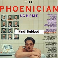 the phoenician scheme 2025 hindi dubbed full movie watch online The Phoenician Scheme (2025) Hindi Dubbed Full Movie Watch Online HD Print Free Download