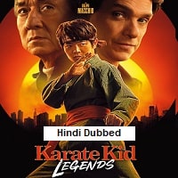 Karate Kid Legends 2025 Hindi Dubbed Full Movie Watch Online Karate Kid Legends (2025) Hindi Dubbed Full Movie Watch Online HD Print Free Download