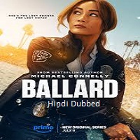 ballard 2025 hindi dubbed season 1 complete Ballard (2025) Hindi Dubbed Season 1 Complete Watch Online HD Print Free Download