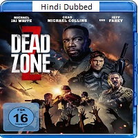 dead zone 2022 hindi dubbed Dead Zone (2022) Hindi Dubbed Full Movie Watch Online HD Print Free Download