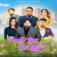 pyaar taan hai na 2025 punjabi Pyaar Taan Hai Na (2025) Punjabi Full Movie Watch Online HD Print Free Download