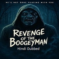 revenge of the boogeyman 2025 unofficial hindi dubbed Revenge of the Boogeyman (2025) Unofficial Hindi Dubbed Full Movie Watch Online HD Print Free Download