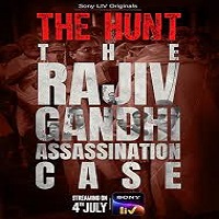 the hunt the rajiv gandhi assassination case 2025 hindi season 1 complete The Hunt: The Rajiv Gandhi Assassination Case (2025) Hindi Season 1 Complete Watch Online HD Print Free Download