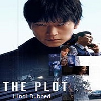 the plot 2024 hindi dubbed The Plot (2024) Hindi Dubbed Full Movie Watch Online HD Print Free Download