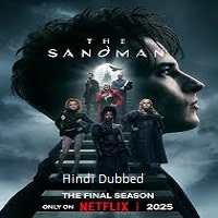 the sandman 2025 ep 1 6 hindi dubbed season 2 The Sandman (2025 Ep 1-6) Hindi Dubbed Season 2 Watch Online HD Print Free Download