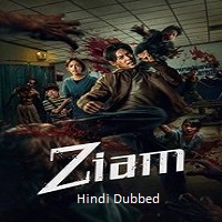 ziam 2025 hindi dubbed Ziam (2025) Hindi Dubbed Full Movie Watch Online HD Print Free Download