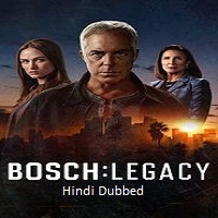 bosch legacy 2025 hindi dubbed season 1 complete Bosch: Legacy (2025) Hindi Dubbed Season 1 Complete Watch Online HD Print Free Download
