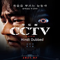 cctv 2021 hindi dubbed CCTV (2021) Hindi Dubbed Full Movie Watch Online HD Print Free Download