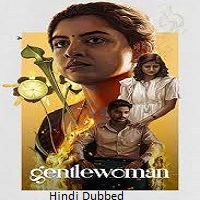 gentlewoman 2025 hindi dubbed Gentlewoman (2025) Hindi Dubbed Full Movie Watch Online HD Print Free Download
