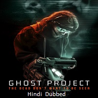 ghost project 2023 hindi dubbed Ghost Project (2023) Hindi Dubbed Full Movie Watch Online HD Print Free Download