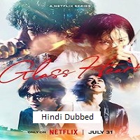 glass heart 2025 hindi dubbed season 1 complete