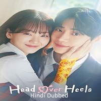 head over heels 2025 hindi dubbed season 1 complete 1 Head over Heels (2025) Hindi Dubbed Season 1 Complete Watch Online HD Print Free Download