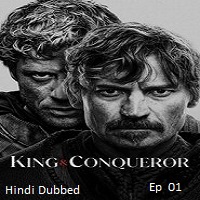king conqueror 2025 ep 01 hindi dubbed season 1 King & Conqueror (2025 Ep 01) Hindi Dubbed Season 1 Watch Online HD Print Free Download