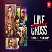 line cross 2025 hindi season 1 complete Line Cross (2025) Hindi Season 1 Complete Watch Online HD Print Free Download
