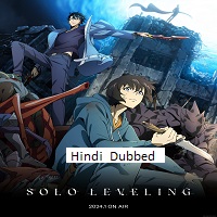 solo leveling 2024 hindi dubbed season 1 complete