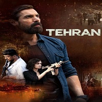 tehran 2025 hindi Tehran (2025) Hindi Full Movie Watch Online HD Print Free Download
