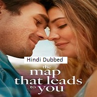the map that leads to you 2025 hindi dubbed The Map That Leads to You (2025) Hindi Dubbed Full Movie Watch Online HD Print Free Download