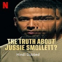the truth about jussie smollett 2025 hindi dubbed The Truth About Jussie Smollett? (2025) Hindi Dubbed Full Movie Watch Online HD Print Free Download