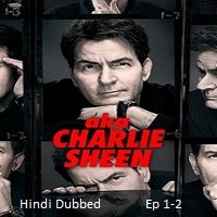 aka charlie sheen 2025 ep 1 2 hindi dubbed season 1