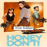 honey dont 2025 hindi dubbed Honey Don’t! (2025) Hindi Dubbed Full Movie Watch Online HD Print Free Download