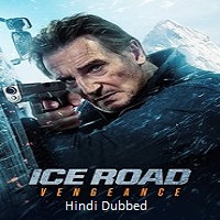 ice road vengeance 2025 hindi dubbed Ice Road: Vengeance (2025) Hindi Dubbed Full Movie Watch Online HD Print Free Download