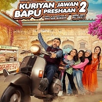 kuriyan jawan baapu preshaan 2 2025 punjabi full movie watch online