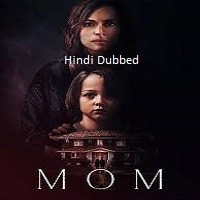 mom 2025 hindi dubbed