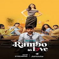 rambo in love 2025 ep 1 4 hindi season 1 Rambo In Love (2025 EP 1-4) Hindi Season 1 Watch Online HD Print Free Download