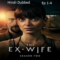 the ex wife 2025 ep 1 4 hindi dubbed season 2 The Ex-Wife (2025 Ep 1-4) Hindi Dubbed Season 2 Watch Online HD Print Free Download