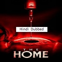 the home 2025 hindi dubbed