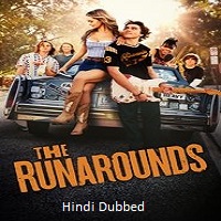 the runarounds 2025 hindi dubbed season 1 complete The Runarounds (2025) Hindi Dubbed Season 1 Complete Watch Online HD Print Free Download
