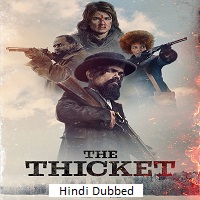 the thicket 2024 hindi dubbed