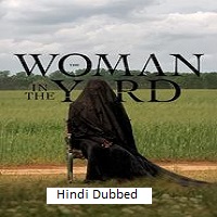the woman in the yard 2025 hindi dubbed