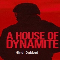 a house of dynamite 2025 hindi dubbed