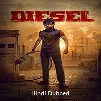 Diesel 2025 Hindi Dubbed Full Movie Watch Online HD Print Free Download