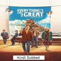 everythings going to be great 2025 hindi dubbed Everythings Going to Be Great (2025) Hindi Dubbed Full Movie Watch Online HD Print Free Download