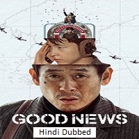 good news 2025 hindi dubbed 1 Good News (2025) Hindi Dubbed Full Movie Watch Online HD Print Free Download