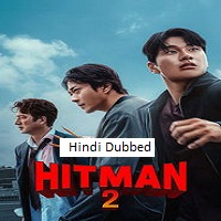 hitman 2 2025 hindi dubbed Hitman 2 (2025) Hindi Dubbed Full Movie Watch Online HD Print Free Download