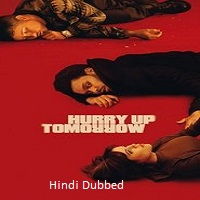 hurry up tomorrow 2025 hindi dubbed Hurry Up Tomorrow (2025) Hindi Dubbed Full Movie Watch Online HD Print Free Download