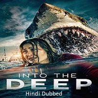 into the deep 2025 hindi dubbed Into the Deep (2025) Hindi Dubbed Full Movie Watch Online HD Print Free Download