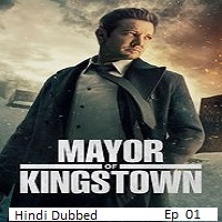 mayor of kingstown 2025 ep 01 hindi dubbed season 4