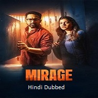 mirage 2025 hindi dubbed Mirage (2025) Hindi Dubbed Full Movie Watch Online HD Print Free Download