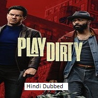 play dirty 2025 hindi dubbed