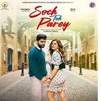 soch toh parey 2025 punjabi Soch Toh Parey (2025) Punjabi Full Movie Watch Online HD Print Free Download