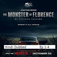the monster of florence 2025 hindi season 1 The Monster of Florence (2025 Ep 1-4) Hindi Dubbed Season 1 Watch Online HD Print Free Download