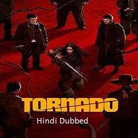 tornado 2025 hindi dubbed
