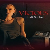 vicious 2025 hindi dubbed Vicious (2025) Hindi Dubbed Full Movie Watch Online HD Print Free Download