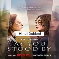 as you stood by 2025 hindi season 1 complete