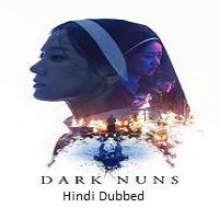 dark nuns 2025 hindi dubbed